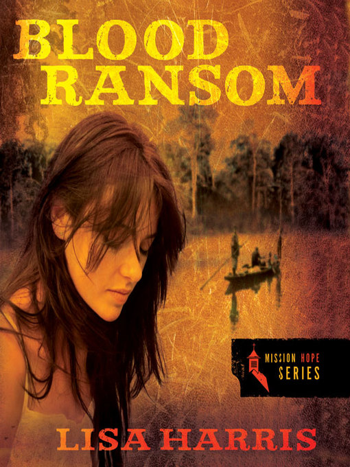 Title details for Blood Ransom by Lisa Harris - Wait list